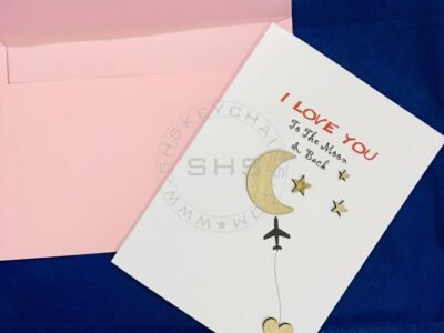 Greeting Card - I love you to the Moon and Back